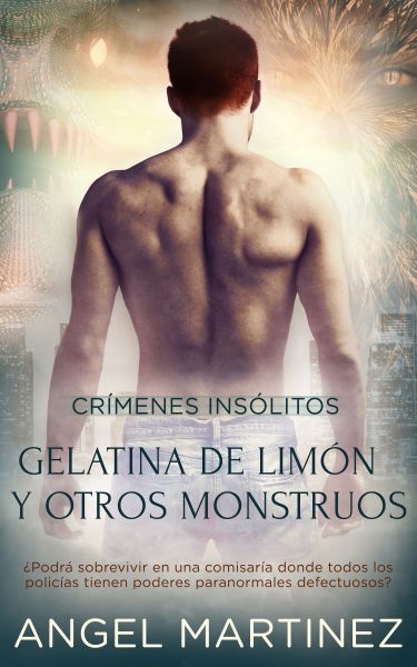 Gelatina de Limón y Otros Monstruos