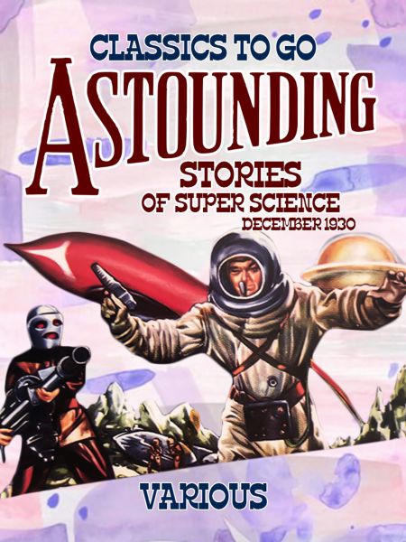 Astounding Stories Of Super Science December 1930