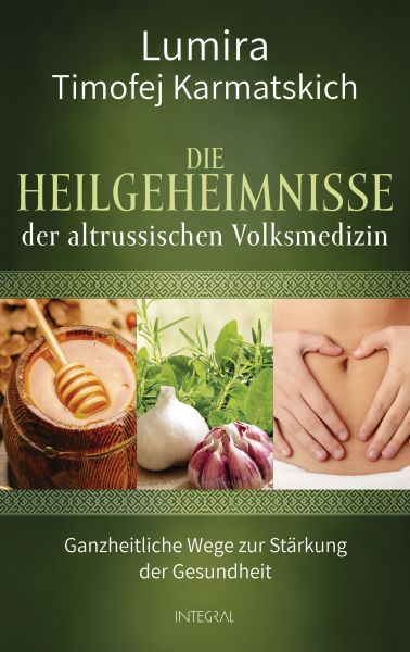 Lumira/Karmatskich,Die Heilgeheimnisse