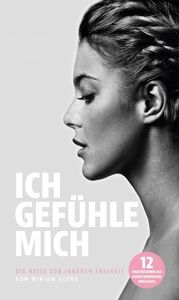 ICH GEFÜHLE MICH