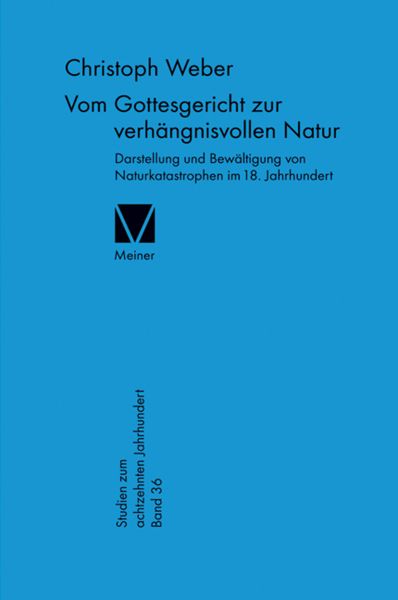 Vom Gottesgericht zur verhängnisvollen Natur