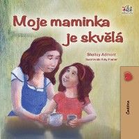 Moje maminka je skvělá