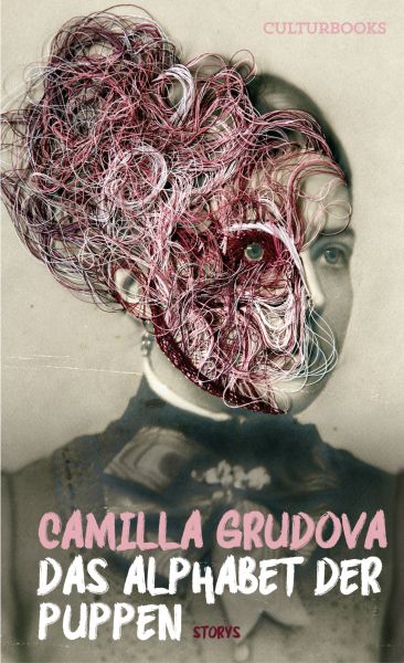 Cover Camilla Grudova: Das Alphabet der Puppen