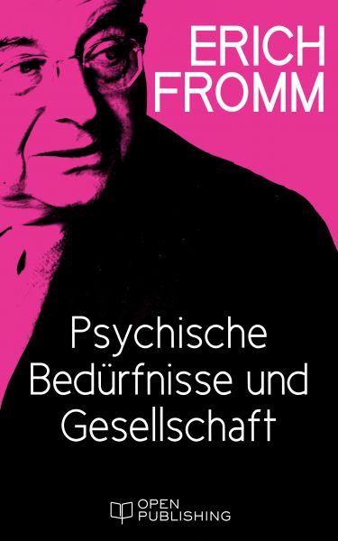 Psychische Bedürfnisse und Gesellschaft