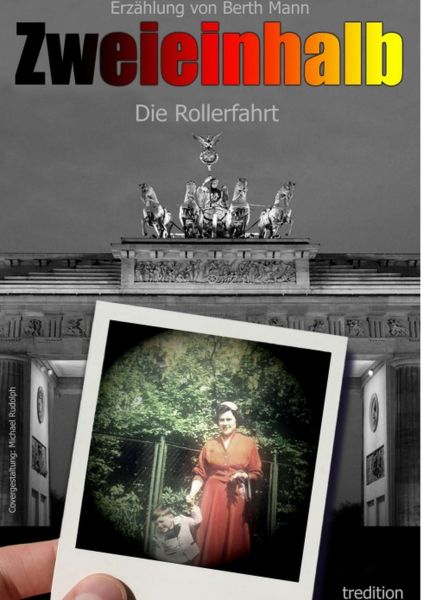 Zweieinhalb eine Triologie von Berth Mann