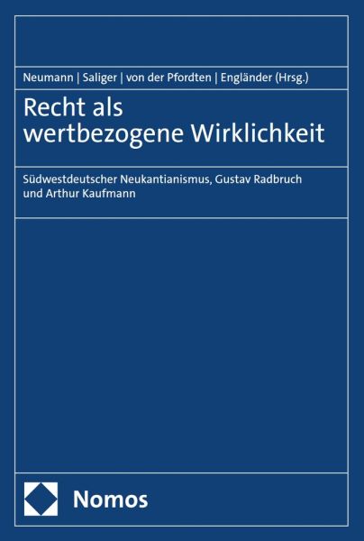 Recht als wertbezogene Wirklichkeit