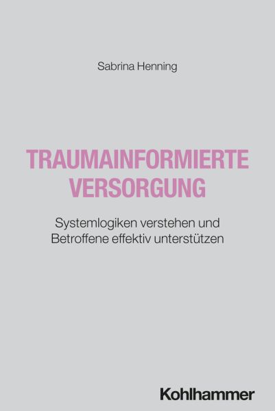 Traumainformierte Versorgung