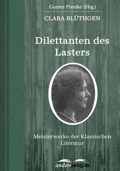 Dilettanten des Lasters