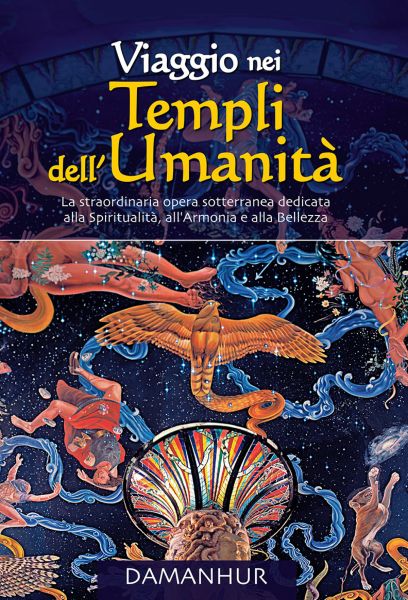 Viaggio Nei Templi Dell'umanità