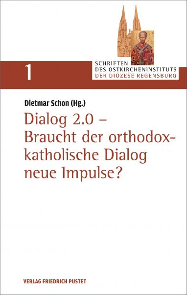 Dialog 2.0 - Braucht der orthodox-katholische Dialog neue Impulse?