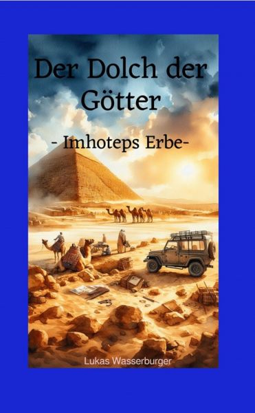 Der Dolch der Götter -Imhoteps Erbe-