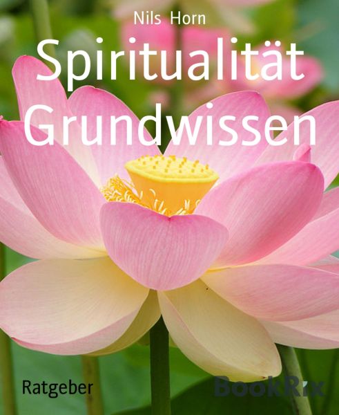 Spiritualität Grundwissen