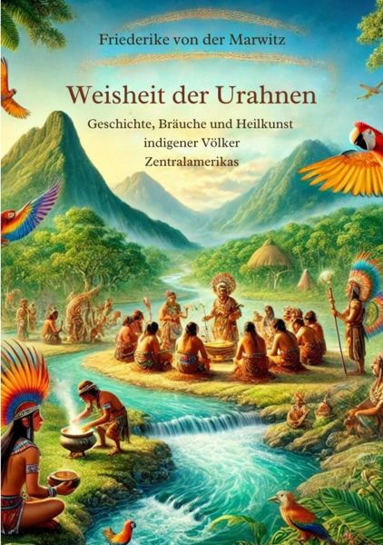 Die Weisheit der Urahnen