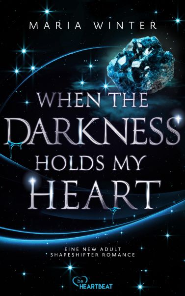 When the Darkness holds my Heart