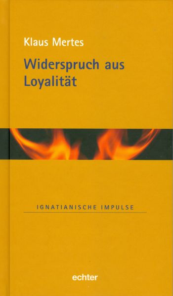 Widerspruch aus Loyalität