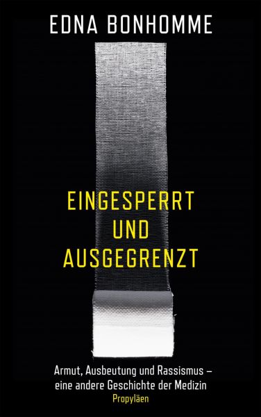 eingesperrt und ausgegrenzt