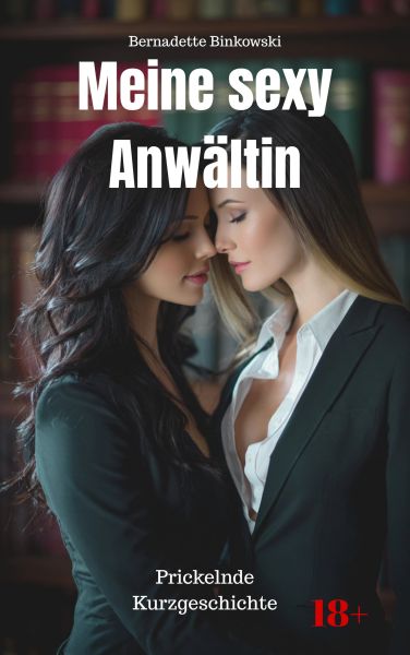 Meine sexy Anwältin