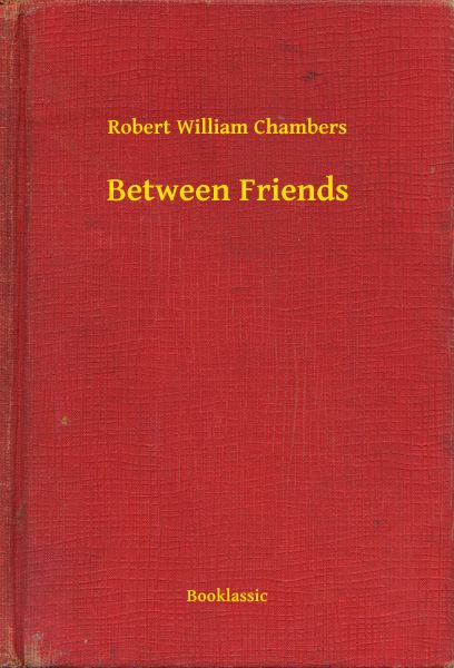 Between Friends