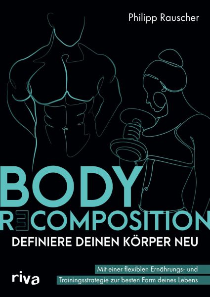 Body Recomposition – definiere deinen Körper neu