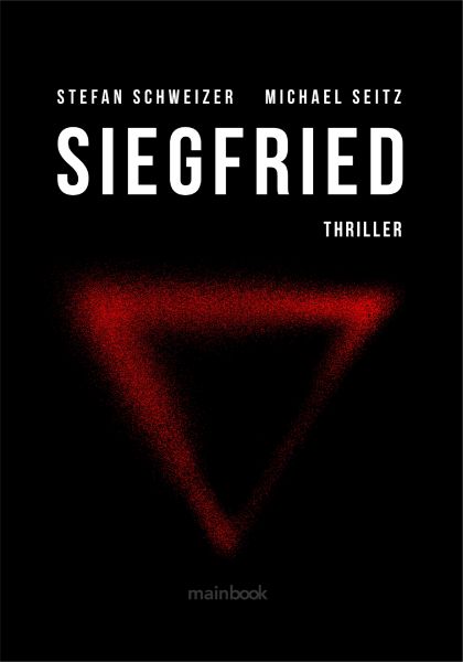 Siegfried: Polit-Thriller