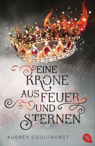 Cover Audrey Coulthurst: Eine Krone aus Feuer und Sternen