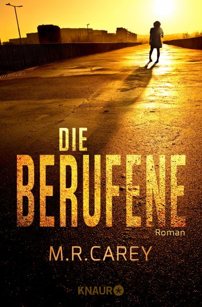 Cover M. R. Carey: Die Berufene