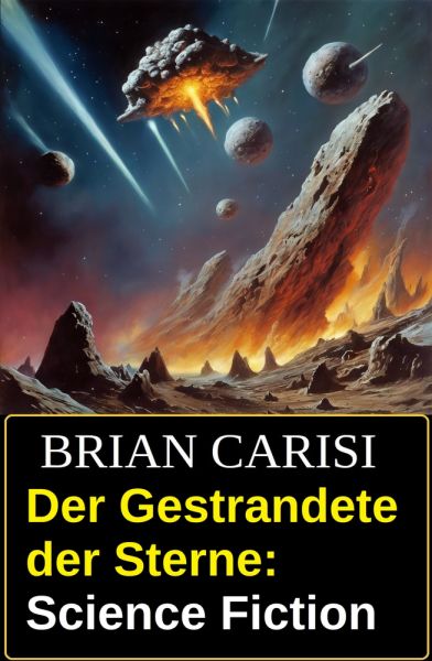 Der Gestrandete der Sterne: Science Fiction