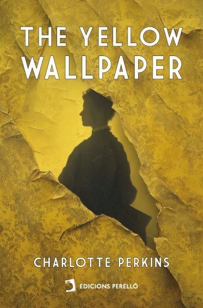 The Yellow Wallpaper