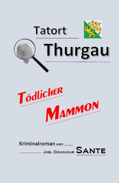 Tatort Thurgau