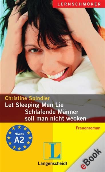 Let Sleeping Men Lie - Schlafende Männer soll man nicht wecken