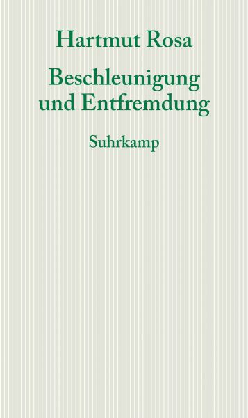 Beschleunigung und Entfremdung