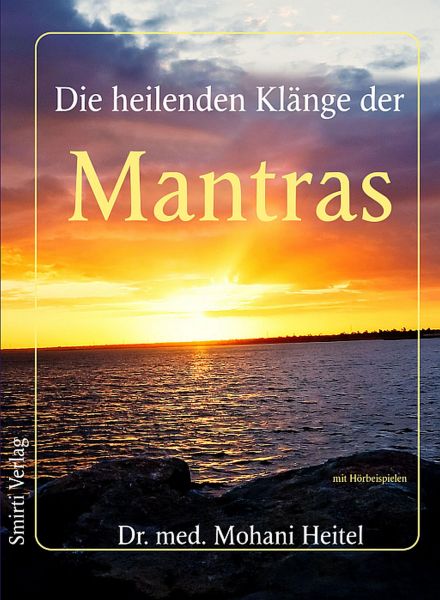 Die heilenden Klänge der Mantras