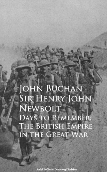 Days to Remember: The British Empire in the Great War