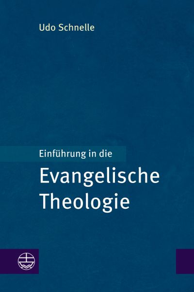 Einführung in die Evangelische Theologie