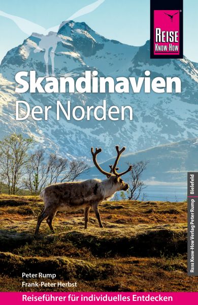Reise Know-How Reiseführer Skandinavien - der Norden (durch Finnland, Schweden und Norwegen zum Nord
