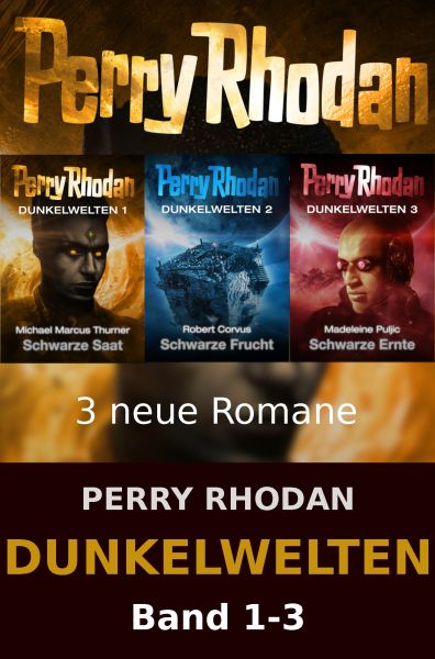 Perry Rhodan Dunkelwelten - 3 Einzel-Romane im Paket