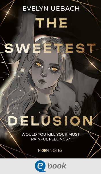 The Sweetest Delusion