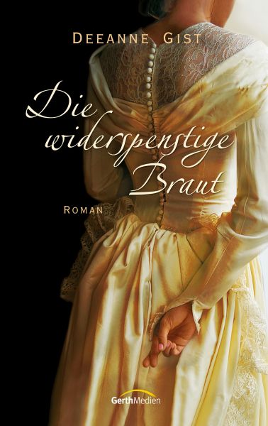 Die widerspenstige Braut