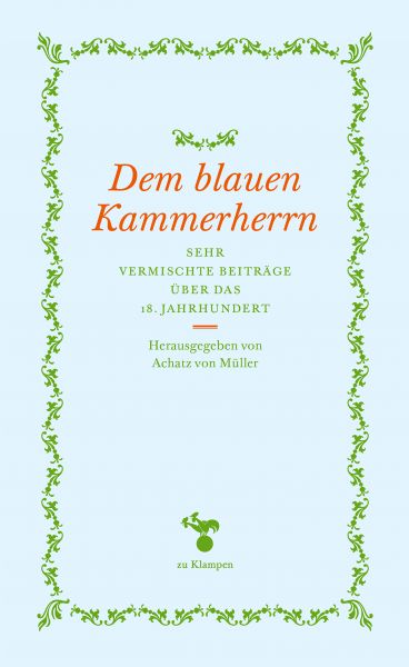 Dem blauen Kammerherrn