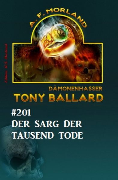 Tony Ballard 201 - Der Sarg der tausend Tode