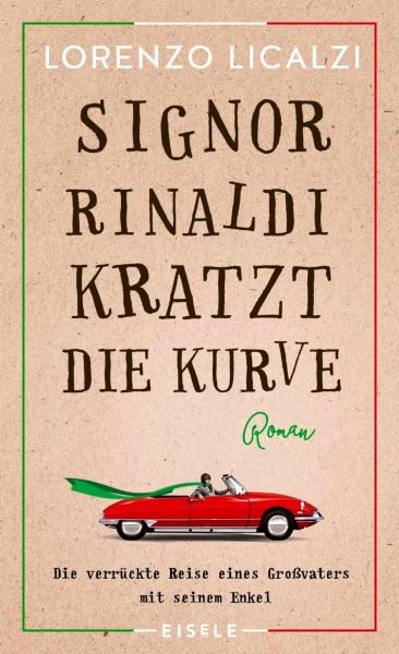 Signor Rinaldi kratzt die Kurve