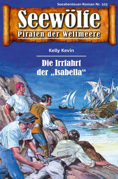 Seewölfe - Piraten der Weltmeere 103