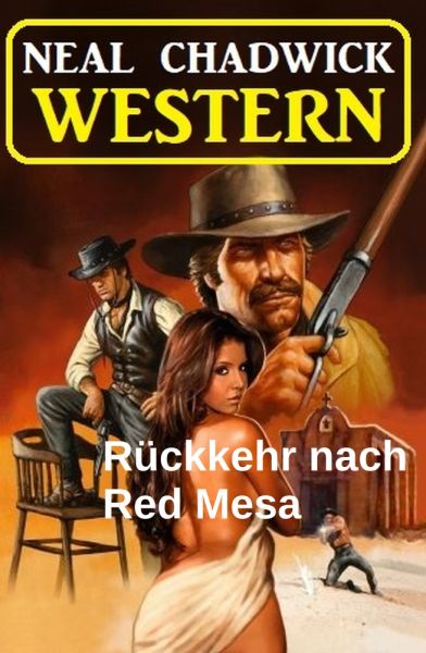 Rückkehr nach Red Mesa: Western