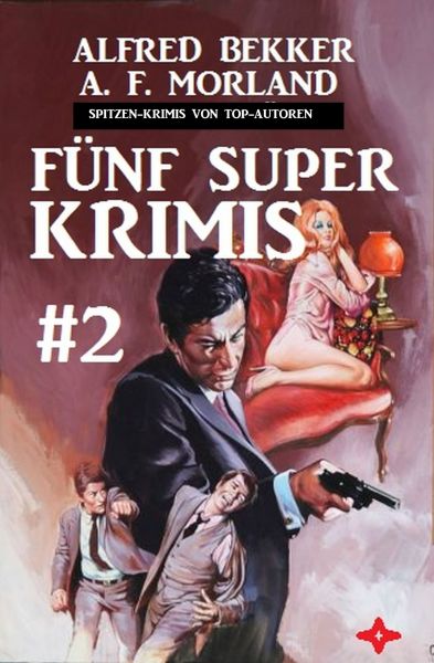 Spitzen-Krimis von Top-Autoren: Fünf Super Krimis #2