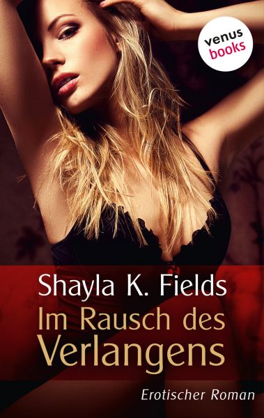 Im Rausch des Verlangens