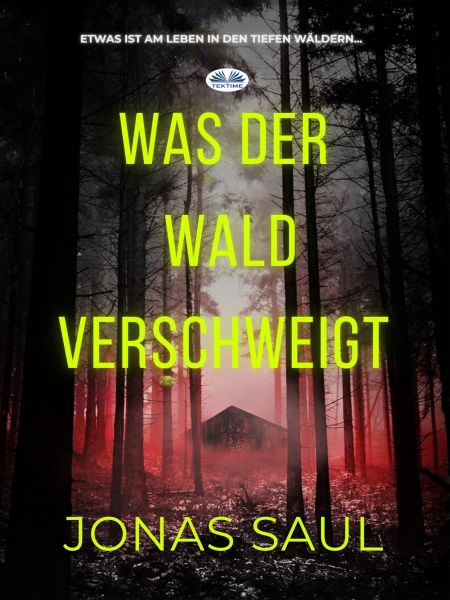 Was Der Wald Verschweigt