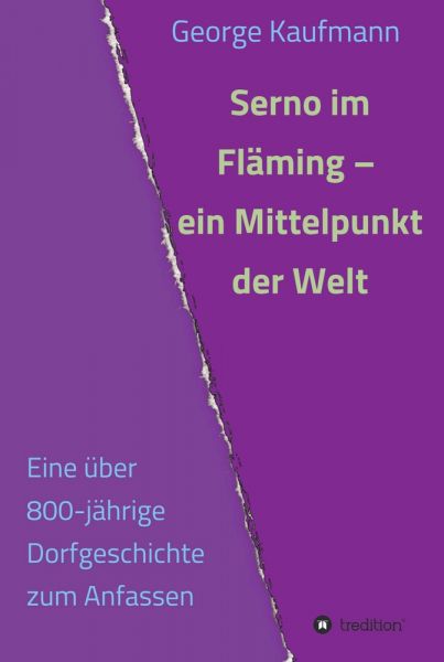Serno im Fläming - ein Mittelpunkt der Welt