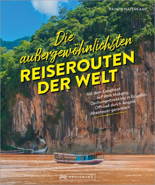 Die außergewöhnlichsten Reiserouten der Welt