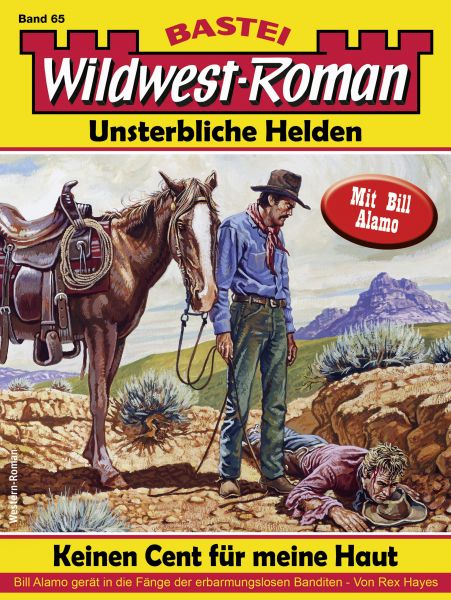Wildwest-Roman – Unsterbliche Helden 65