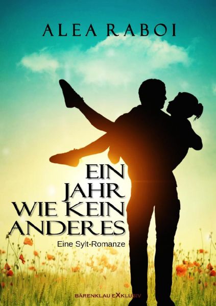 Ein Jahr wie kein anderes – Eine Sylt-Romanze